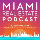 Miami Real Estate Podcast